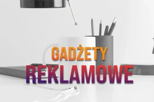 Poligrafia Wschód – Drukarnia i studio graficzne 6 Gadżety reklamowe